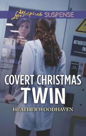 [Twins Separated At Birth 02] • Covert Christmas Twin (Twins Separated at Birth Book 2)